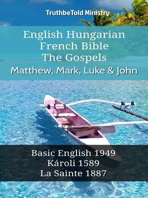 cover image of English Hungarian French Bible--The Gospels--Matthew, Mark, Luke & John
